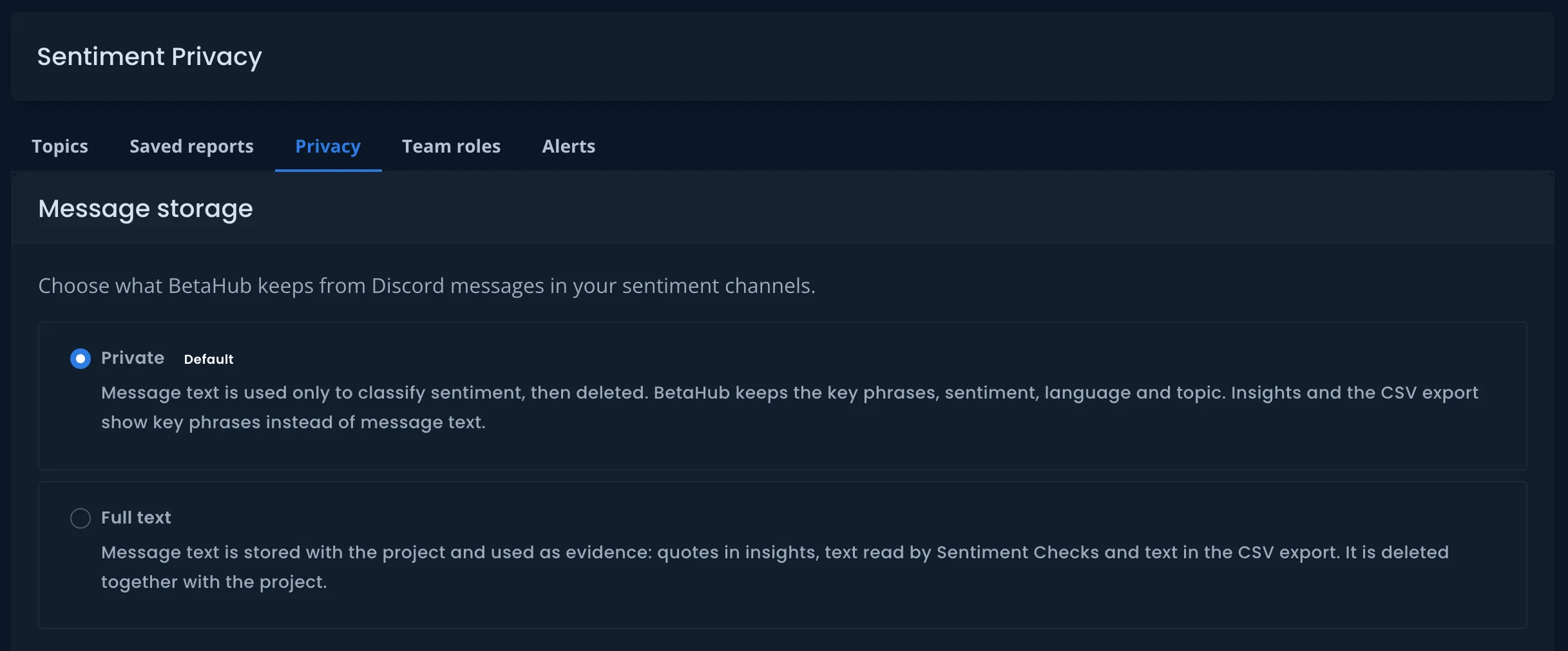 The Sentiment Privacy settings tab with the Message storage choice between Private (default) and Full text